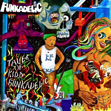 Funkadelic -  Tales of Kidd Funkadelic